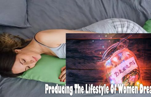 Producing The Lifestyle Of Women Dreams